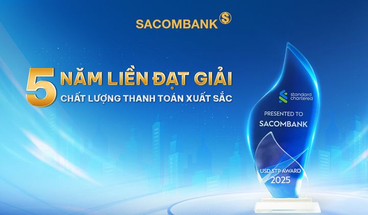 Sacombank nhận giải thưởng STP Award của Standard Chartered lần thứ 5 liên tiếp
