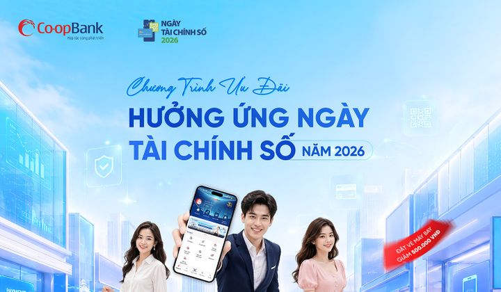Co-opBank triển khai chương trình khuyến mại "Hưởng ứng sự kiện Ngày Tài chính số năm 2026"