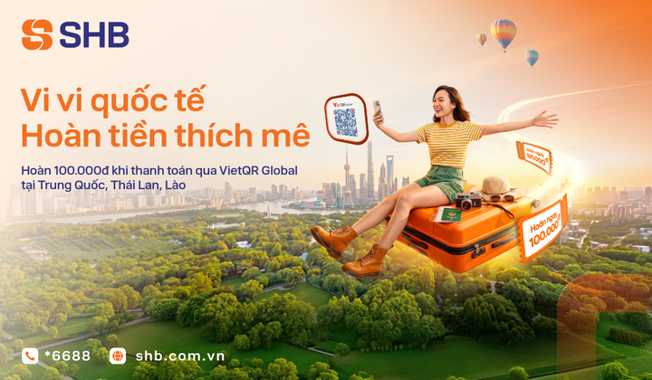 SHB triển khai thanh toán VietQR Global trên ứng dụng SHB SAHA