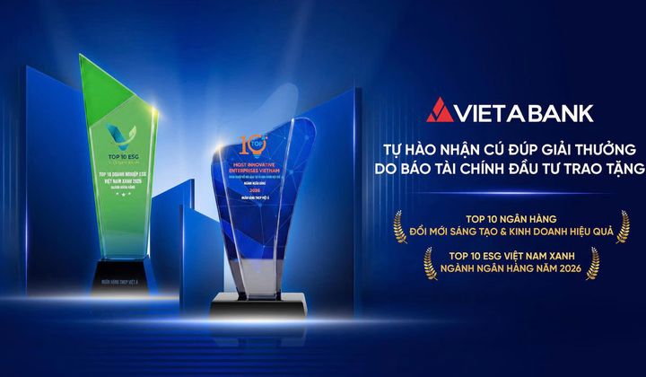 VietABank nhận hai giải thưởng Top 10 Ngân hàng Đổi mới Sáng tạo và Top 10 ESG Việt Nam Xanh 2026