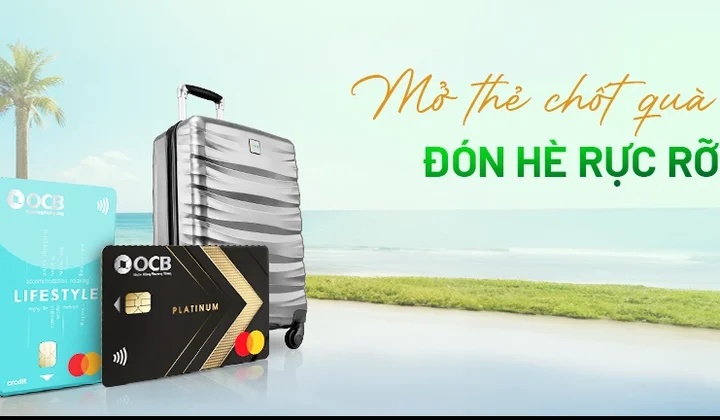OCB tặng vali du lịch cho khách hàng mở mới thẻ tín dụng quốc tế