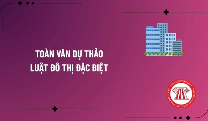 VNBA lấy ý kiến hội viên về hồ sơ dự án Luật Đô thị đặc biệt