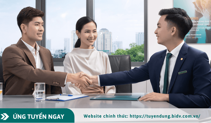 BIDV tuyển dụng nhân sự lãnh đạo phòng tại Chi nhánh Bắc Giang và Chi nhánh Quang Trung