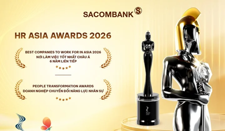 Sacombank 6 năm liên tiếp được vinh danh là "Nơi làm việc tốt nhất châu Á"