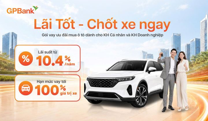 GPBank triển khai gói tín dụng ưu đãi mua ô tô quy mô 500 tỷ đồng