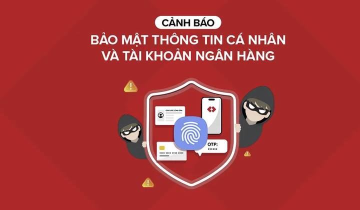 Techcombank cảnh báo về loạt thủ đoạn lừa đảo công nghệ cao chiếm đoạt tài khoản