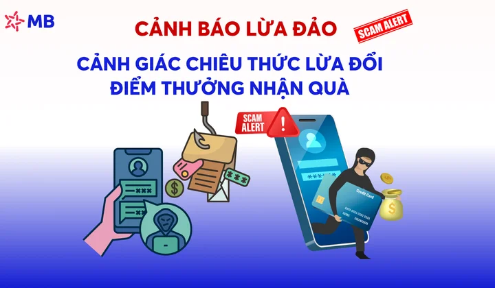 MB cảnh báo thủ đoạn giả mạo ngân hàng để lừa đảo đổi điểm thưởng, nhận quà