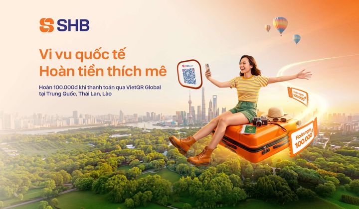 SHB triển khai thanh toán VietQR Global trên ứng dụng SHB SAHA