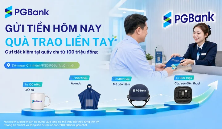 PGBank triển khai chương trình ưu đãi tặng quà cho khách hàng gửi tiết kiệm tại quầy