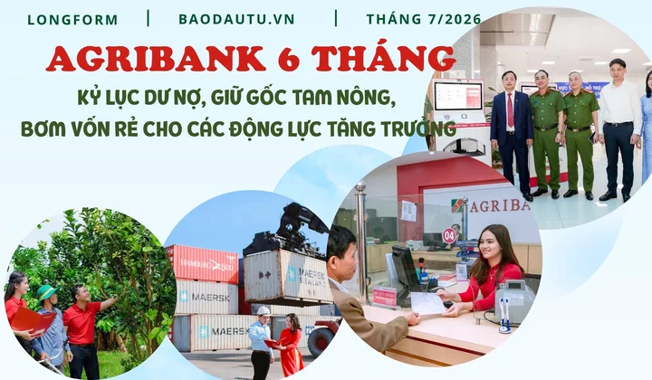 Agribank 6 tháng: Kỷ lục dư nợ, giữ gốc tam nông, bơm vốn rẻ cho các động lực tăng trưởng