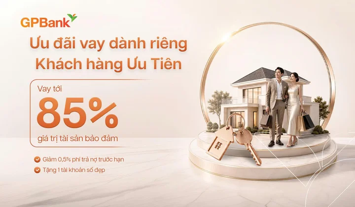 GPBank triển khai cho vay ưu đãi dành cho khách hàng ưu tiên