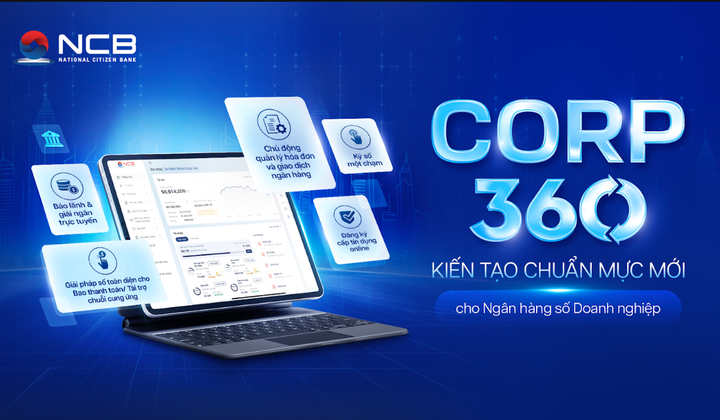 NCB ra mắt phiên bản nâng cấp nền tảng tài chính số doanh nghiệp Corp360