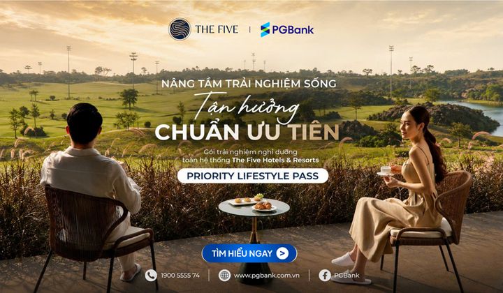 PGBank hợp tác The Five phân phối sản phẩm nghỉ dưỡng Priority Lifestyle Pass cho khách hàng