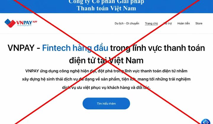 VNPAY cảnh báo website giả mạo thương hiệu nhằm lừa đảo, chiếm đoạt tài sản