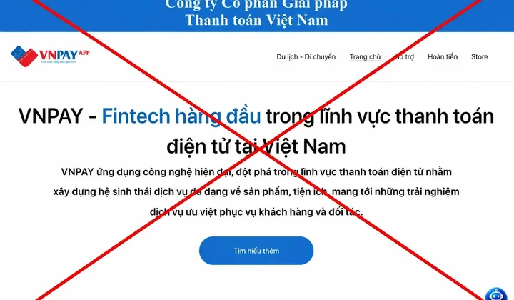 VNPAY cảnh báo website giả mạo thương hiệu nhằm lừa đảo, chiếm đoạt tài sản