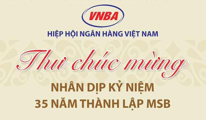 Hiệp hội Ngân hàng Việt Nam chúc mừng MSB nhân dịp kỷ niệm 35 năm thành lập
