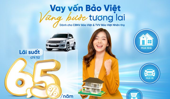 BAOVIET Bank cập nhật lãi suất ưu đãi chương trình vay dành cho cán bộ nhân viên Bảo Việt và tư vấn viên Bảo Việt Nhân thọ
