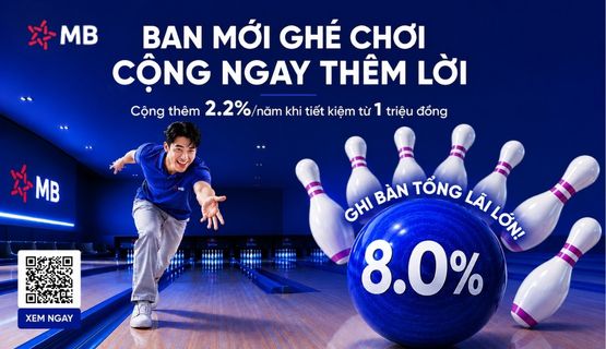 MB triển khai ưu đãi cộng thêm 2,2%/năm lãi suất tiết kiệm cho khách hàng mới