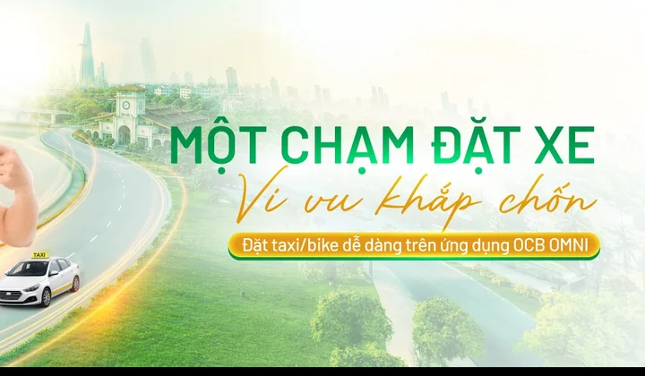 OCB tích hợp tính năng đặt xe VNPAY Taxi trên ứng dụng OCB OMNI