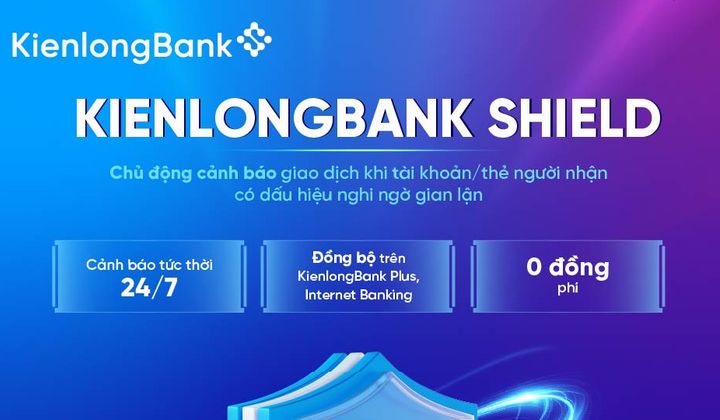 KienlongBank ra mắt tính năng tự động cảnh báo, chặn giao dịch chuyển tiền có dấu hiệu gian lận