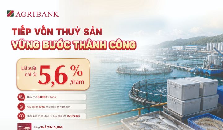 Agribank dành 5.000 tỷ đồng cho vay ưu đãi lĩnh vực thủy sản