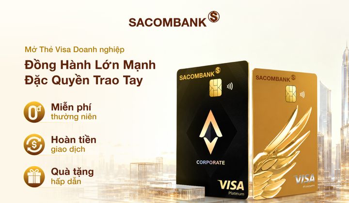 SACOMBANK ưu đãi thẻ Visa doanh nghiệp