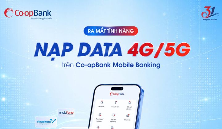 Co-opBank bổ sung tính năng nạp Data 4G/5G và giải pháp bảo mật trên Mobile Banking