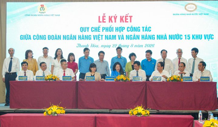 Công đoàn Ngân hàng Việt Nam ký Quy chế phối hợp công tác với NHNN chi nhánh 15 khu vực