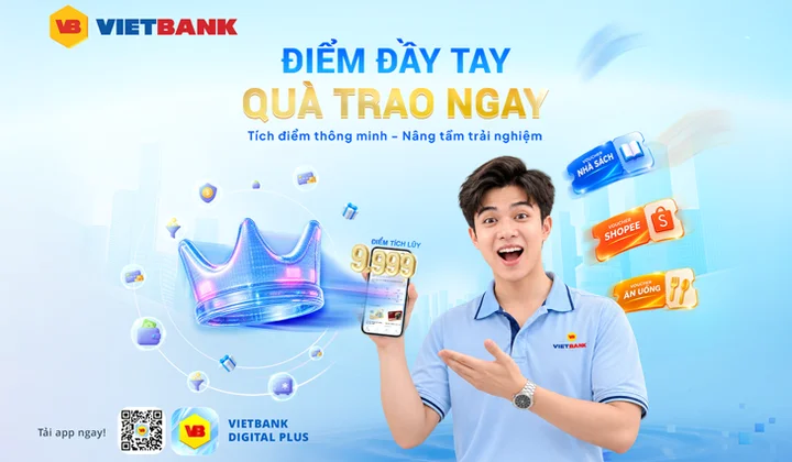 Vietbank triển khai Loyalty, tích điểm đổi quà và hưởng đặc quyền
