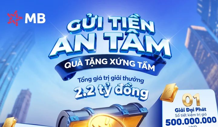MB triển khai chương trình khuyến mại tiền gửi tiết kiệm