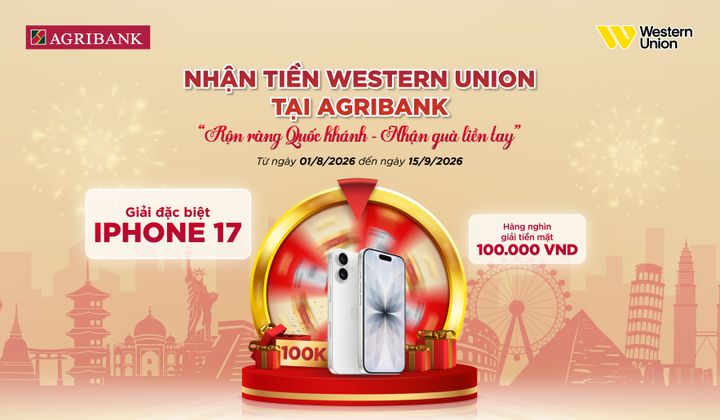 Agribank triển khai khuyến mại kiều hối Western Union dịp Quốc khánh 02/09