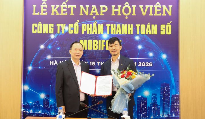 Hiệp hội Ngân hàng Việt Nam kết nạp Công ty Cổ phần Thanh toán số MobiFone làm hội viên chính thức