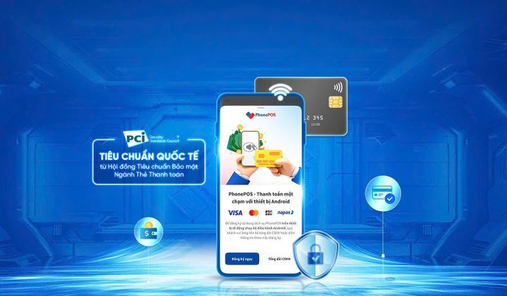 VNPAY-PhonePOS đạt chứng chỉ bảo mật quốc tế PCI MPoC hai năm liên tiếp