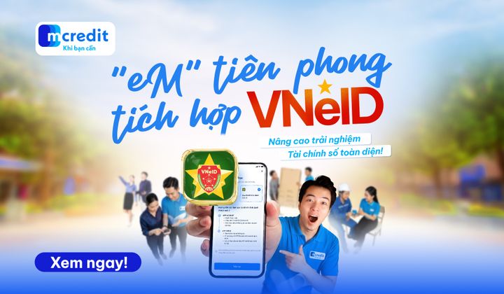 Mcredit tích hợp VNeID vào ứng dụng, bổ sung phương thức xác thực khách hàng