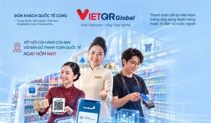 VietinBank triển khai giải pháp VietQR Pay Global, chấp nhận thanh toán QR từ du khách quốc tế