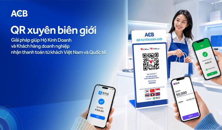 ACB ra mắt giải pháp thanh toán QR xuyên biên giới