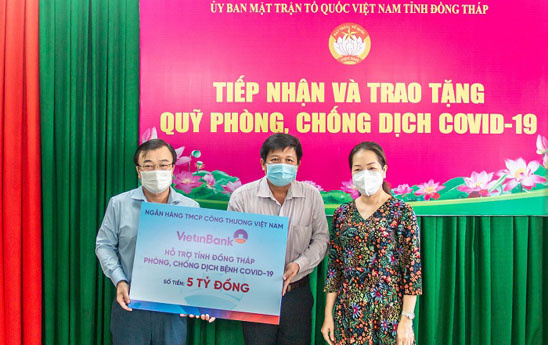 VietinBank hỗ trợ tỉnh Đồng Tháp 5 tỷ đồng phòng, chống dịch COVID-19