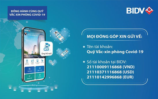 BIDV được chấp thuận là ngân hàng tiếp nhận ủng hộ Quỹ Vắc-xin phòng Covid-19