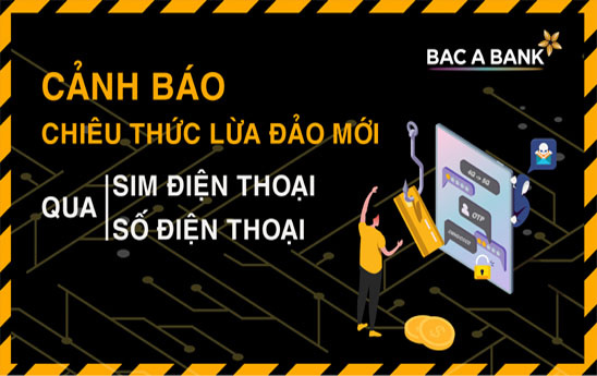 BacABank cảnh báo chiêu thức lừa đảo qua SIM điện thoại, Số điện thoại