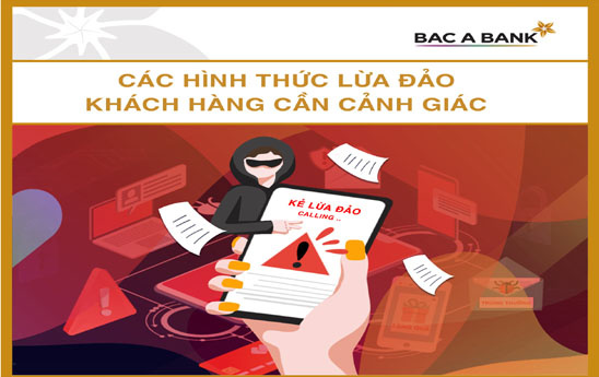 BacABank khuyến cáo khách hàng cảnh giác trước các hình thức lừa đảo mới