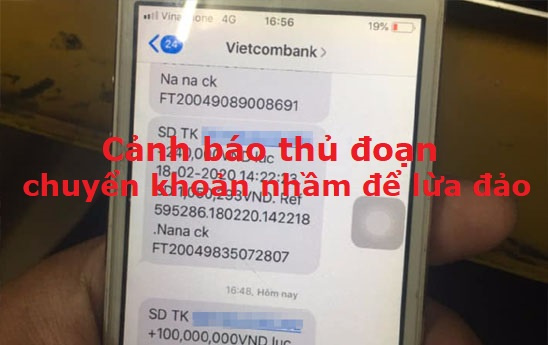 Cảnh báo chiêu trò chuyển khoản nhầm để lừa đảo