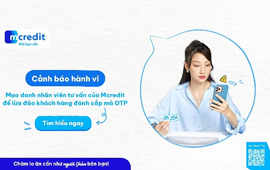 Cảnh báo hành vi mạo danh nhân viên tư vấn của Mcredit để lừa đảo khách hàng đánh cắp mã OTP