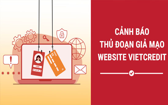 Cảnh báo thủ đoạn giả mạo website VietCredit