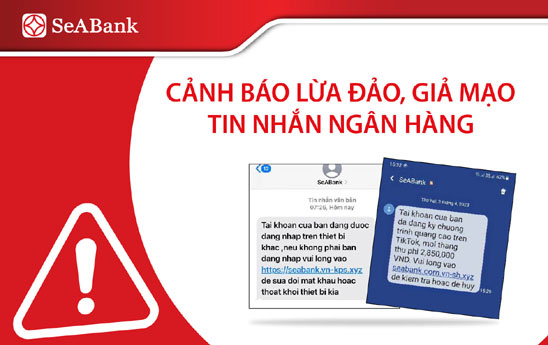Cảnh báo tin nhắn giả mạo thương hiệu SeABank