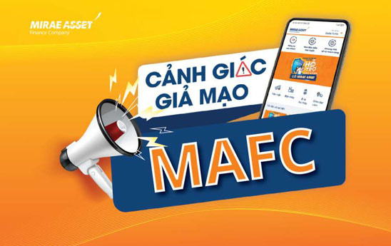 Cảnh giác với hiện tượng giả mạo nhân viên MAFC nhằm trục lợi bất chính