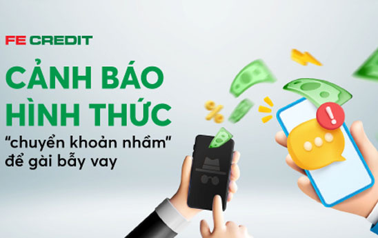 Cảnh giác với hình thức “chuyển khoản nhầm” để gài bẫy vay tín dụng đen