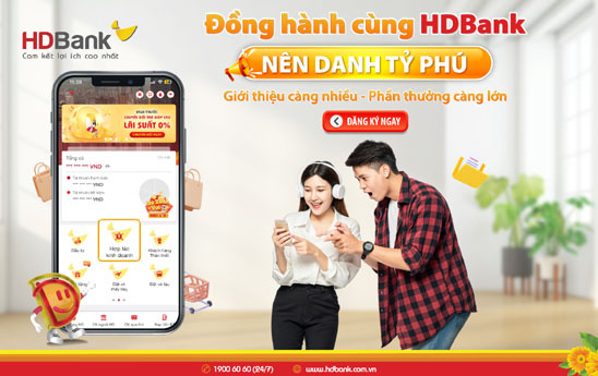 “Đồng hành cùng HDBank, nên danh tỷ phú” năm 2023
