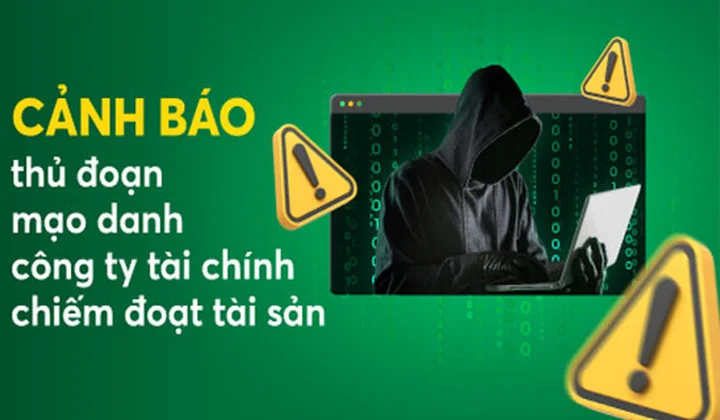 FE Credit cảnh báo thủ đoạn mạo danh công ty tài chính chiếm đoạt tài sản