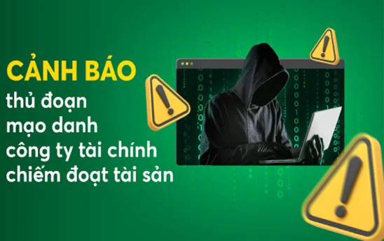 FE Credit cảnh báo thủ đoạn mạo danh công ty tài chính chiếm đoạt tài sản