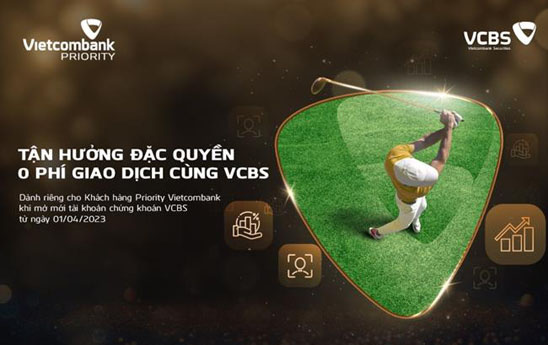 Khách hàng Vietcombank Priority được miễn phí giao dịch chứng khoán khi mở mới tài khoản tại VCBS